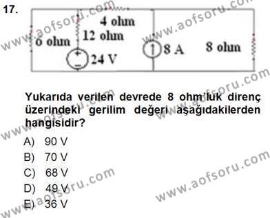 Devre Analizi Dersi 2012 - 2013 Yılı (Vize) Ara Sınavı 17. Soru