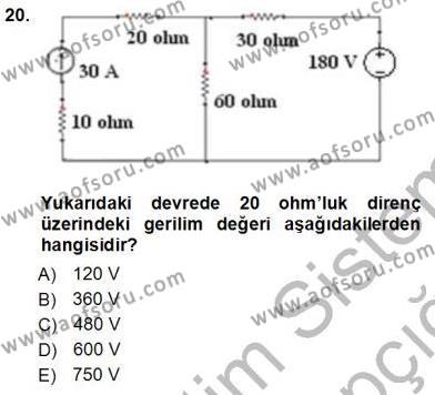 Devre Analizi Dersi 2012 - 2013 Yılı (Vize) Ara Sınavı 20. Soru