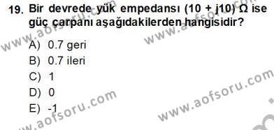 Devre Analizi Dersi 2013 - 2014 Yılı (Final) Dönem Sonu Sınavı 19. Soru