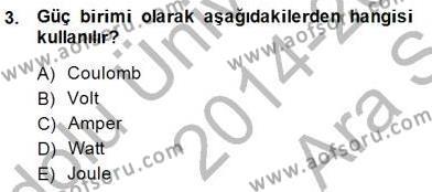Devre Analizi Dersi 2014 - 2015 Yılı (Vize) Ara Sınavı 3. Soru