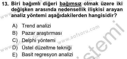 Enerji Yönetimi ve Politikaları Dersi 2018 - 2019 Yılı Yaz Okulu Sınavı 13. Soru