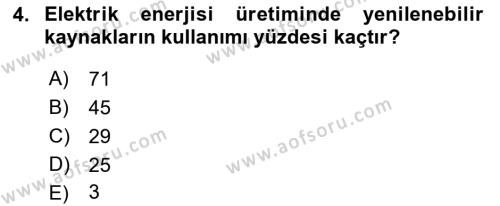 Enerji Yönetimi ve Politikaları Dersi 2018 - 2019 Yılı Yaz Okulu Sınavı 4. Soru