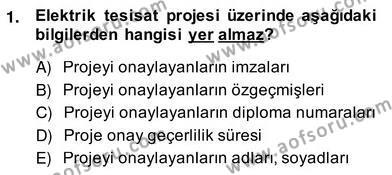 Elektrik Tesisat Planları Dersi 2013 - 2014 Yılı (Vize) Ara Sınavı 1. Soru