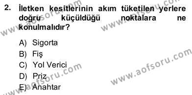 Elektrik Tesisat Planları Dersi 2013 - 2014 Yılı (Vize) Ara Sınavı 2. Soru