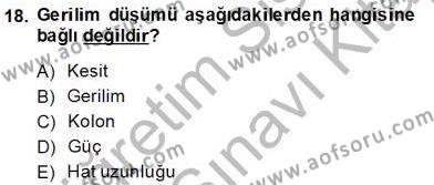 Elektrik Tesisat Planları Dersi 2013 - 2014 Yılı (Final) Dönem Sonu Sınavı 18. Soru