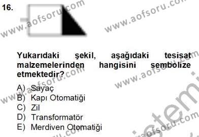 Elektrik Tesisat Planları Dersi 2013 - 2014 Yılı Tek Ders Sınavı 16. Soru