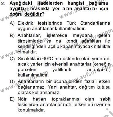 Elektrik Tesisat Planları Dersi 2013 - 2014 Yılı Tek Ders Sınavı 2. Soru