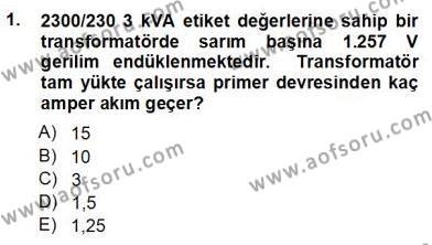 Elektrik Makinaları Dersi 2012 - 2013 Yılı (Vize) Ara Sınavı 1. Soru
