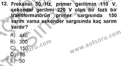 Elektrik Makinaları Dersi 2012 - 2013 Yılı (Vize) Ara Sınavı 12. Soru