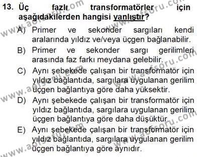 Elektrik Makinaları Dersi 2012 - 2013 Yılı (Vize) Ara Sınavı 13. Soru