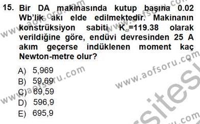 Elektrik Makinaları Dersi 2012 - 2013 Yılı (Vize) Ara Sınavı 15. Soru