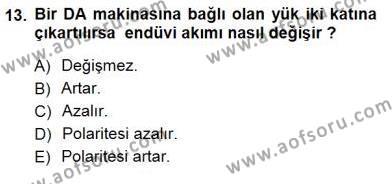 Elektrik Makinaları Dersi 2012 - 2013 Yılı (Final) Dönem Sonu Sınavı 13. Soru
