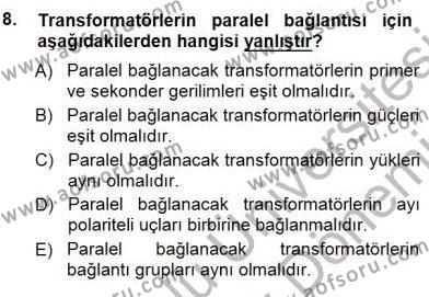 Elektrik Makinaları Dersi 2012 - 2013 Yılı (Final) Dönem Sonu Sınavı 8. Soru