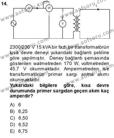 Elektrik Makinaları Dersi 2013 - 2014 Yılı (Vize) Ara Sınavı 14. Soru
