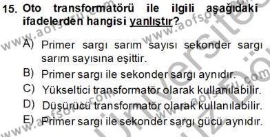 Elektrik Makinaları Dersi 2013 - 2014 Yılı (Vize) Ara Sınavı 15. Soru