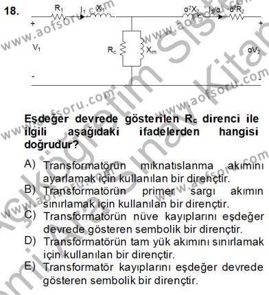Elektrik Makinaları Dersi 2013 - 2014 Yılı (Vize) Ara Sınavı 18. Soru