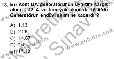 Elektrik Makinaları Dersi 2013 - 2014 Yılı (Final) Dönem Sonu Sınavı 13. Soru