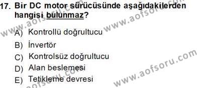 Elektrik Makinaları Dersi 2013 - 2014 Yılı (Final) Dönem Sonu Sınavı 17. Soru