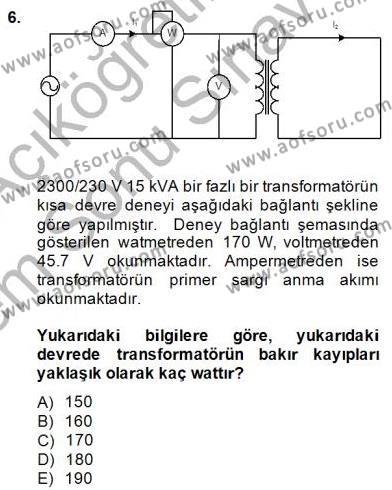 Elektrik Makinaları Dersi 2013 - 2014 Yılı (Final) Dönem Sonu Sınavı 6. Soru
