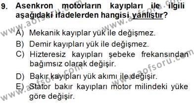 Elektrik Makinaları Dersi 2013 - 2014 Yılı (Final) Dönem Sonu Sınavı 9. Soru