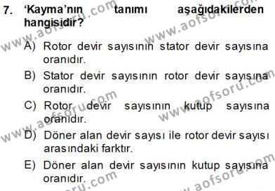 Elektrik Makinaları Dersi 2014 - 2015 Yılı (Final) Dönem Sonu Sınavı 7. Soru