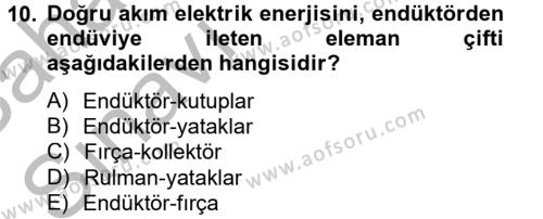 Elektrik Bakım, Arıza Bulma ve Güvenlik Dersi 2012 - 2013 Yılı (Vize) Ara Sınavı 10. Soru
