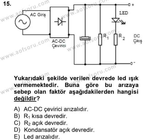 Elektrik Bakım, Arıza Bulma ve Güvenlik Dersi 2012 - 2013 Yılı (Final) Dönem Sonu Sınavı 15. Soru