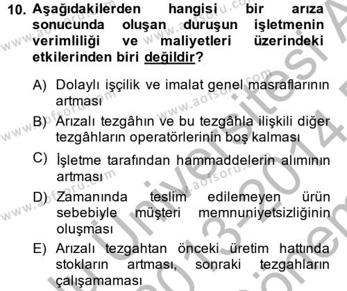 Elektrik Bakım, Arıza Bulma ve Güvenlik Dersi 2013 - 2014 Yılı (Final) Dönem Sonu Sınavı 10. Soru