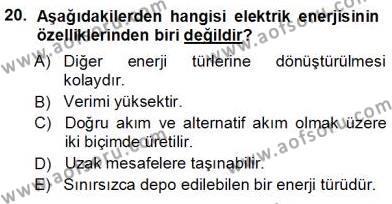 Elektrik Enerjisi Üretimi Dersi 2012 - 2013 Yılı (Vize) Ara Sınavı 20. Soru
