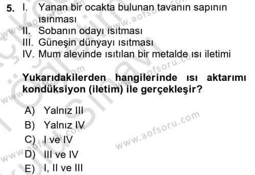 Enerji Tasarrufu Ve Çevre Dersi 2020 - 2021 Yılı Yaz Okulu Sınavı 5. Soru