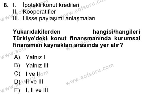 Gayrimenkul Ekonomisi Dersi 2023 - 2024 Yılı (Vize) Ara Sınavı 8. Soru