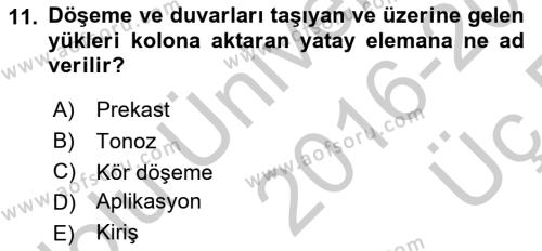 Bina ve Yapım Bilgisi Dersi 2016 - 2017 Yılı 3 Ders Sınavı 11. Soru