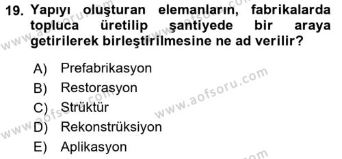 Bina ve Yapım Bilgisi Dersi 2016 - 2017 Yılı 3 Ders Sınavı 19. Soru