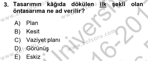 Bina ve Yapım Bilgisi Dersi 2016 - 2017 Yılı 3 Ders Sınavı 3. Soru