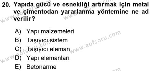 Bina ve Yapım Bilgisi Dersi 2019 - 2020 Yılı (Vize) Ara Sınavı 20. Soru