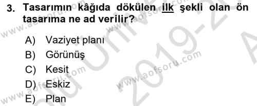 Bina ve Yapım Bilgisi Dersi 2019 - 2020 Yılı (Vize) Ara Sınavı 3. Soru