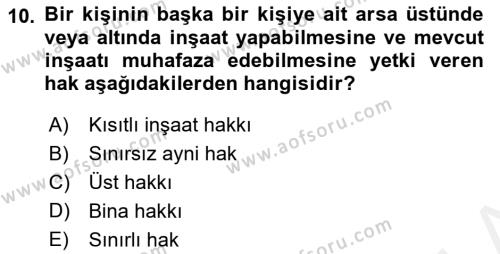 Emlak Finans ve Emlak Değerleme Dersi 2015 - 2016 Yılı Tek Ders Sınavı 10. Soru