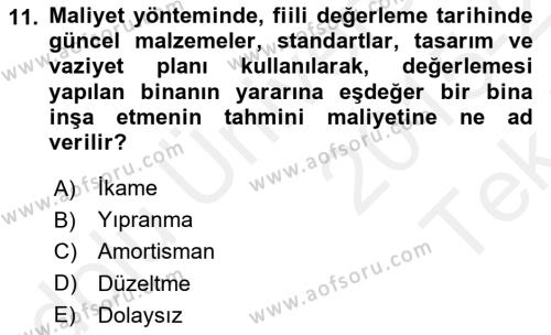 Emlak Finans ve Emlak Değerleme Dersi 2015 - 2016 Yılı Tek Ders Sınavı 11. Soru