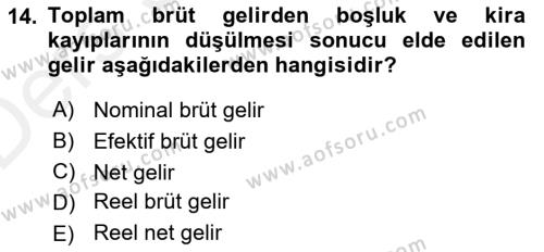 Emlak Finans ve Emlak Değerleme Dersi 2015 - 2016 Yılı Tek Ders Sınavı 14. Soru