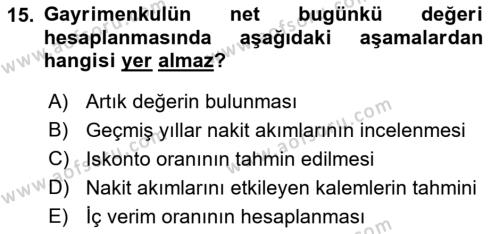 Emlak Finans ve Emlak Değerleme Dersi 2015 - 2016 Yılı Tek Ders Sınavı 15. Soru