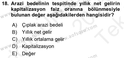 Emlak Finans ve Emlak Değerleme Dersi 2015 - 2016 Yılı Tek Ders Sınavı 18. Soru