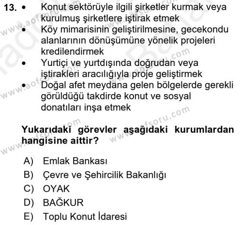 Emlak Finans ve Emlak Değerleme Dersi 2017 - 2018 Yılı (Vize) Ara Sınavı 13. Soru