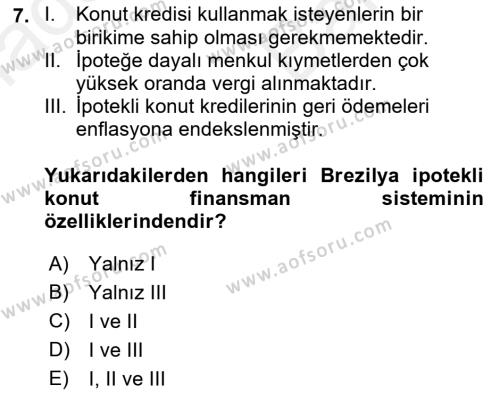 Emlak Finans ve Emlak Değerleme Dersi 2017 - 2018 Yılı (Vize) Ara Sınavı 7. Soru