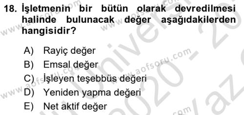 Emlak Finans ve Emlak Değerleme Dersi 2020 - 2021 Yılı Yaz Okulu Sınavı 18. Soru