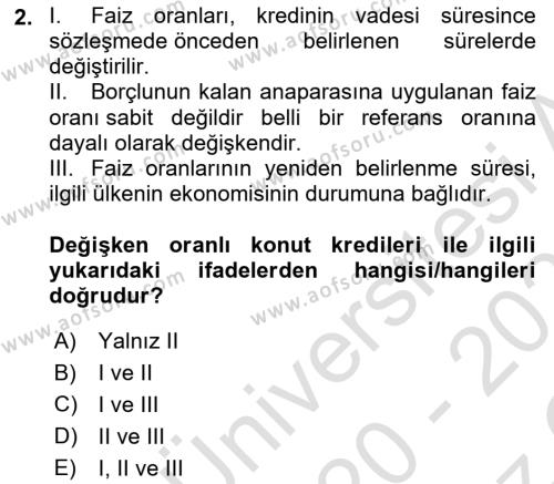 Emlak Finans ve Emlak Değerleme Dersi 2020 - 2021 Yılı Yaz Okulu Sınavı 2. Soru