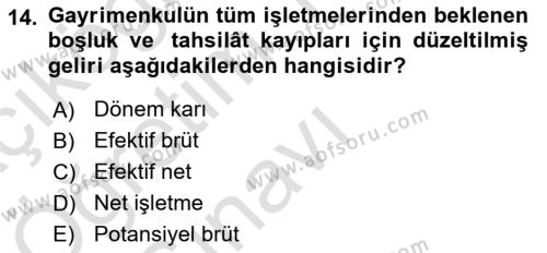 Emlak Finans ve Emlak Değerleme Dersi 2021 - 2022 Yılı Yaz Okulu Sınavı 14. Soru