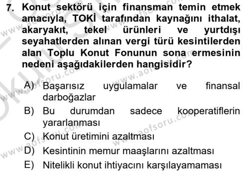 Emlak Finans ve Emlak Değerleme Dersi 2021 - 2022 Yılı Yaz Okulu Sınavı 7. Soru