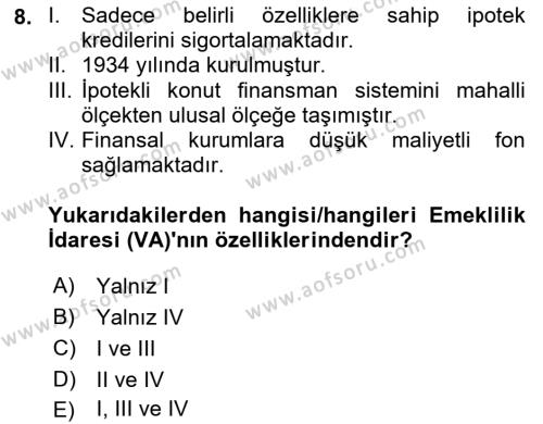 Emlak Finans ve Emlak Değerleme Dersi 2023 - 2024 Yılı (Vize) Ara Sınavı 8. Soru