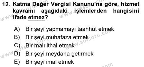 Gayrimenkullerde Vergilendirme Dersi 2022 - 2023 Yılı (Vize) Ara Sınavı 12. Soru