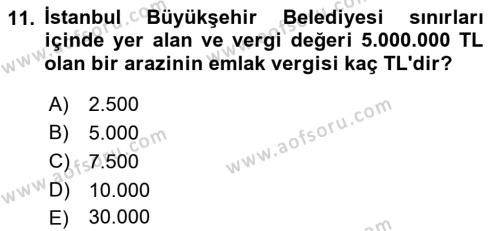 Gayrimenkullerde Vergilendirme Dersi 2022 - 2023 Yılı (Final) Dönem Sonu Sınavı 11. Soru